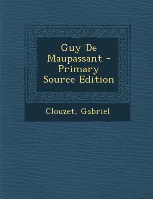 Guy de Maupassant [French] 1294074121 Book Cover