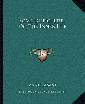 Some Difficulties On The Inner Life 116286754X Book Cover