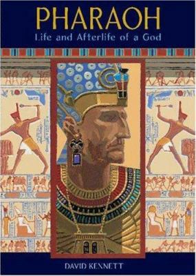 Pharaoh: Life and Afterlife of a God 0802795684 Book Cover