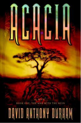 Acacia: The War with the Mein (Acacia, Book 1) 0385506066 Book Cover
