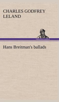 Hans Breitman's ballads 3849500276 Book Cover