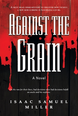Against the Grain 1958890065 Book Cover