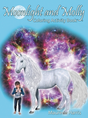 Moonlight and Molly: Coloring Activity Book 1732071942 Book Cover