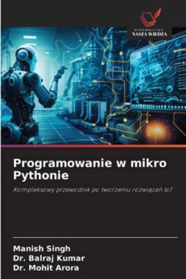 Programowanie w mikro Pythonie [Polish] 6209381014 Book Cover