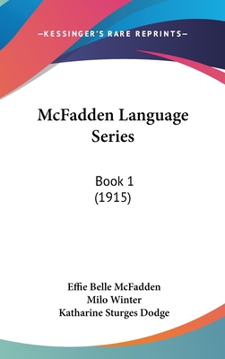 McFadden Language Series: Book 1 (1915) 1437231128 Book Cover