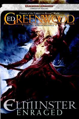 Elminster Enraged: The Sage of Shadowdale 0786960299 Book Cover