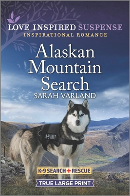 Alaskan Mountain Search [Large Print] 1335588825 Book Cover