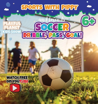 Soccer for Kids B0GTX31138 Book Cover