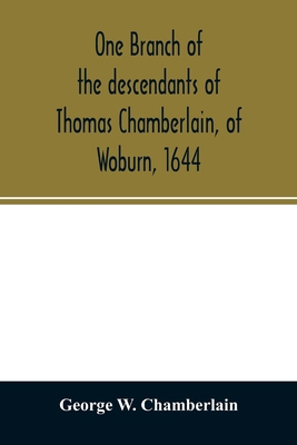 One branch of the descendants of Thomas Chamber... 935402792X Book Cover