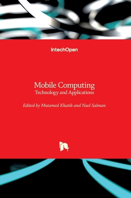 Mobile Computing: Technology and Applications 1789232228 Book Cover