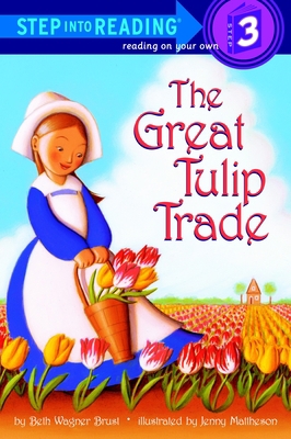 The Great Tulip Trade 0375825738 Book Cover