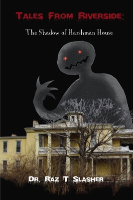 The Shadow Of Harshman House B0DNCXSSHY Book Cover