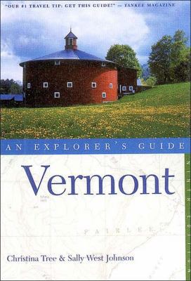 Vermont: An Explorer's Guide 0881505196 Book Cover