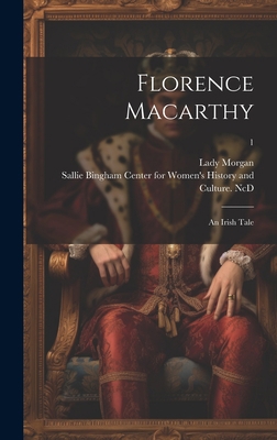 Florence Macarthy: an Irish Tale; 1 1019529792 Book Cover