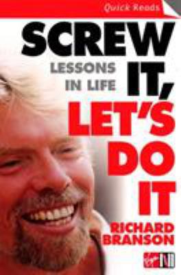 Screw It, Let's Do It : Lessons in Life B00AQDGAZK Book Cover