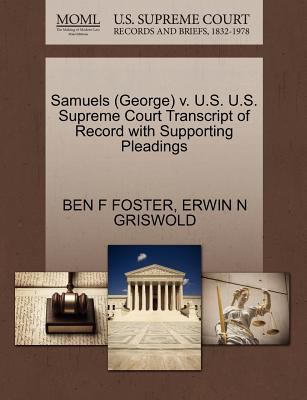 Samuels (George) V. U.S. U.S. Supreme Court Tra... 1270563432 Book Cover