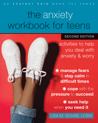 The Anxiety Workbook for Teens: Activities to H... 1684038634 Book Cover