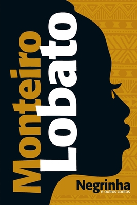 Negrinha e outros contos [Portuguese] 8594318545 Book Cover