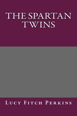 The Spartan Twins 1492182079 Book Cover