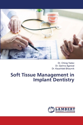 Soft Tissue Management in Implant Dentistry 6208430917 Book Cover