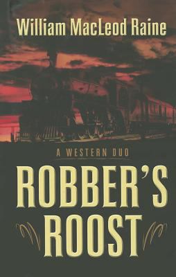 Robber's Roost: A Western Duo (Five Star Wester... 143282614X Book Cover