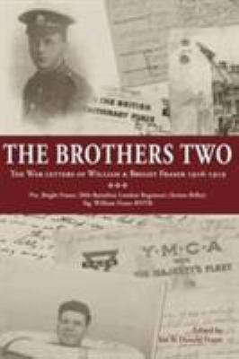The Brothers Two: The War Letters of William & ... 1908336498 Book Cover