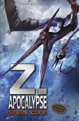 Z. Apocalypse (Z Rex Trilogy) 1862307792 Book Cover