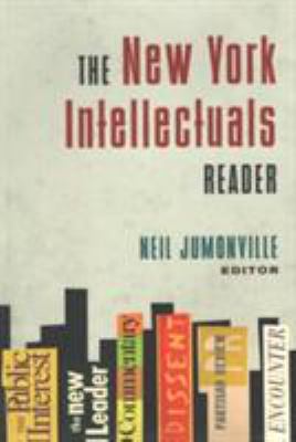 The New York Intellectuals Reader 0415952654 Book Cover