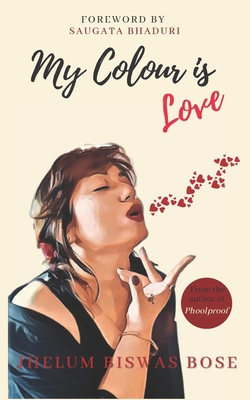 My Colour is Love B09CRY3RJ1 Book Cover