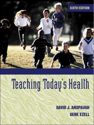 Teaching Today's Health (6th Edition) 0205320406 Book Cover