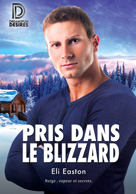 Pris Dans Le Blizzard [French] 1644054957 Book Cover