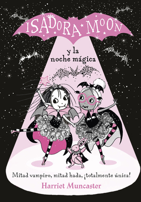 Isadora Moon Y La Noche Mágica / Isadora Moon P... [Spanish] 8420452173 Book Cover