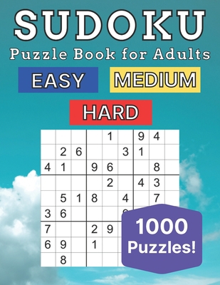 Sudoku Puzzle Book for Adults: 1000 Puzzles - E... B094TJK9VY Book Cover