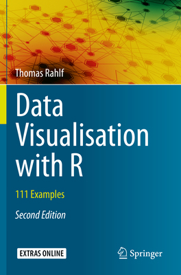 Data Visualisation with R: 111 Examples 3030284433 Book Cover