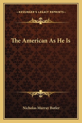 The American As He Is 1163758159 Book Cover