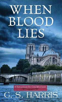 When Blood Lies: A Sebastian St. Cyr Mystery [Large Print] 1638083096 Book Cover