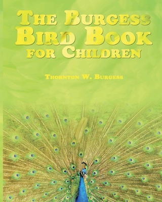 The Burgess Bird Book for Children 1034864386 Book Cover