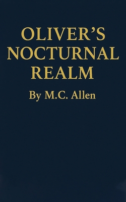 Oliver's Nocturnal Realm 191930410X Book Cover