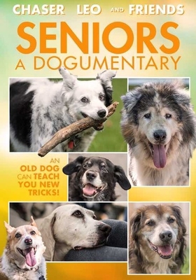 Seniors: A Dogumentary B088GJGG8H Book Cover