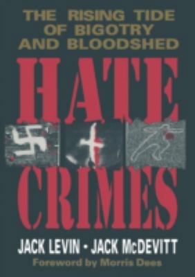 Hate Crimes: The Rising Tide of Bigotry and Blo... B001VUXN02 Book Cover