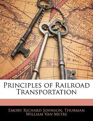 Principles of Railroad Transportation 1144214025 Book Cover