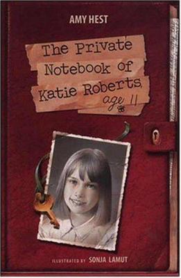 The Private Notebook of Katie Roberts, Age 11 1564024741 Book Cover
