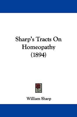 Sharp's Tracts On Homeopathy (1894) 1104207060 Book Cover