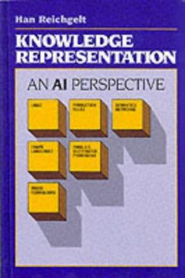 Knowledge Representation: An AI Perspective (Tu... 0893915904 Book Cover