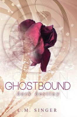 Ghostbound 3 - US-Edition: Dark Destiny 149590704X Book Cover