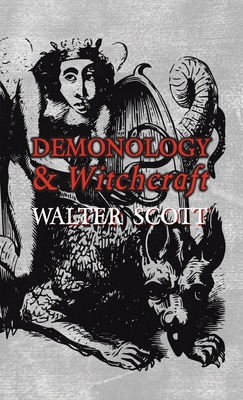 Demonology and Witchcraft 1528771419 Book Cover