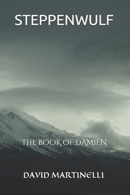 Steppenwulf: The Book of Damien B085RNLT86 Book Cover