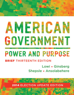 American Government: Power and Purpose (Brief T... 039326419X Book Cover