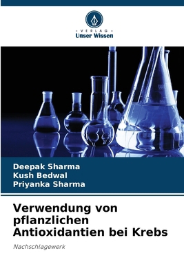 Verwendung von pflanzlichen Antioxidantien bei ... [German] 620913789X Book Cover