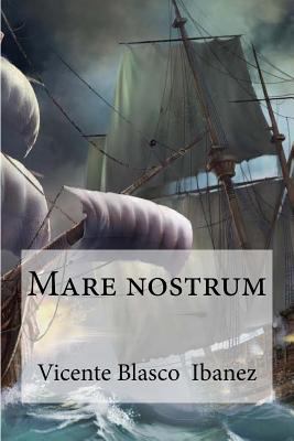 Mare nostrum [Spanish] 1533174342 Book Cover